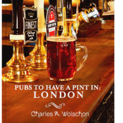 Pubs To Have A Pint In: London Book